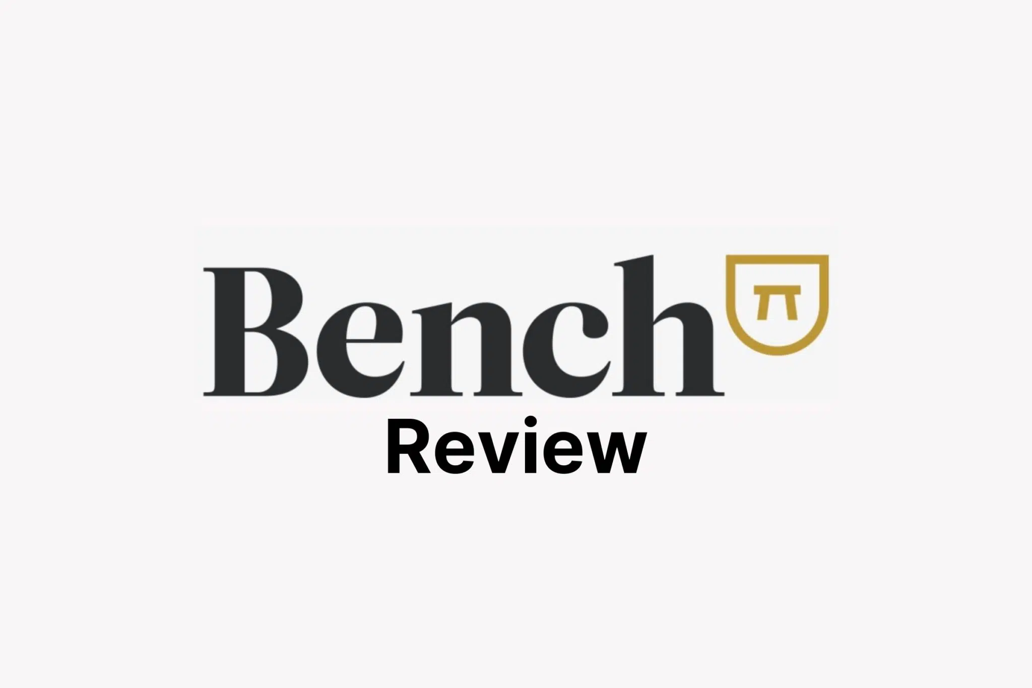 Review of Bench Software