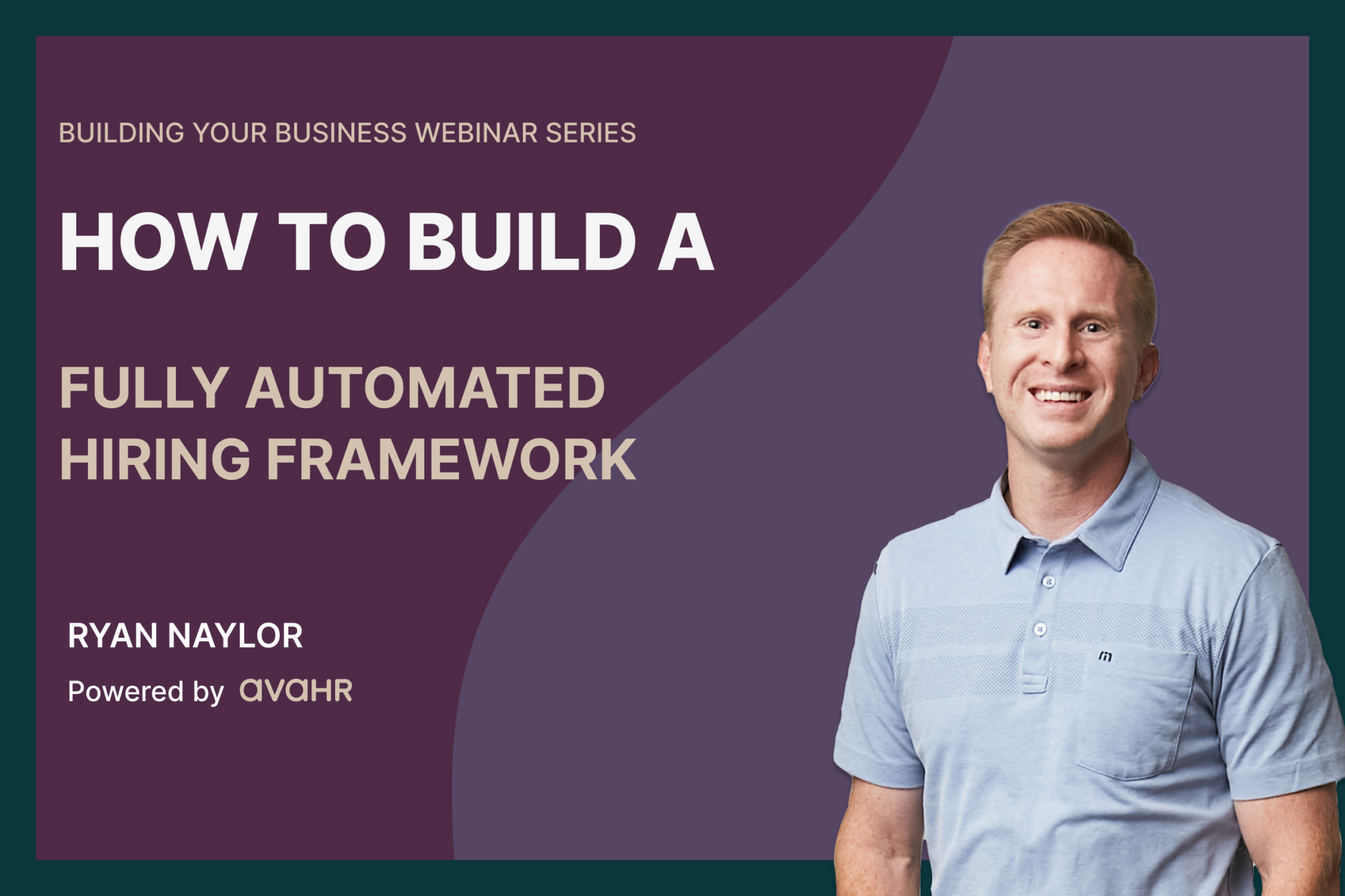Automated Hiring Framework Webinar