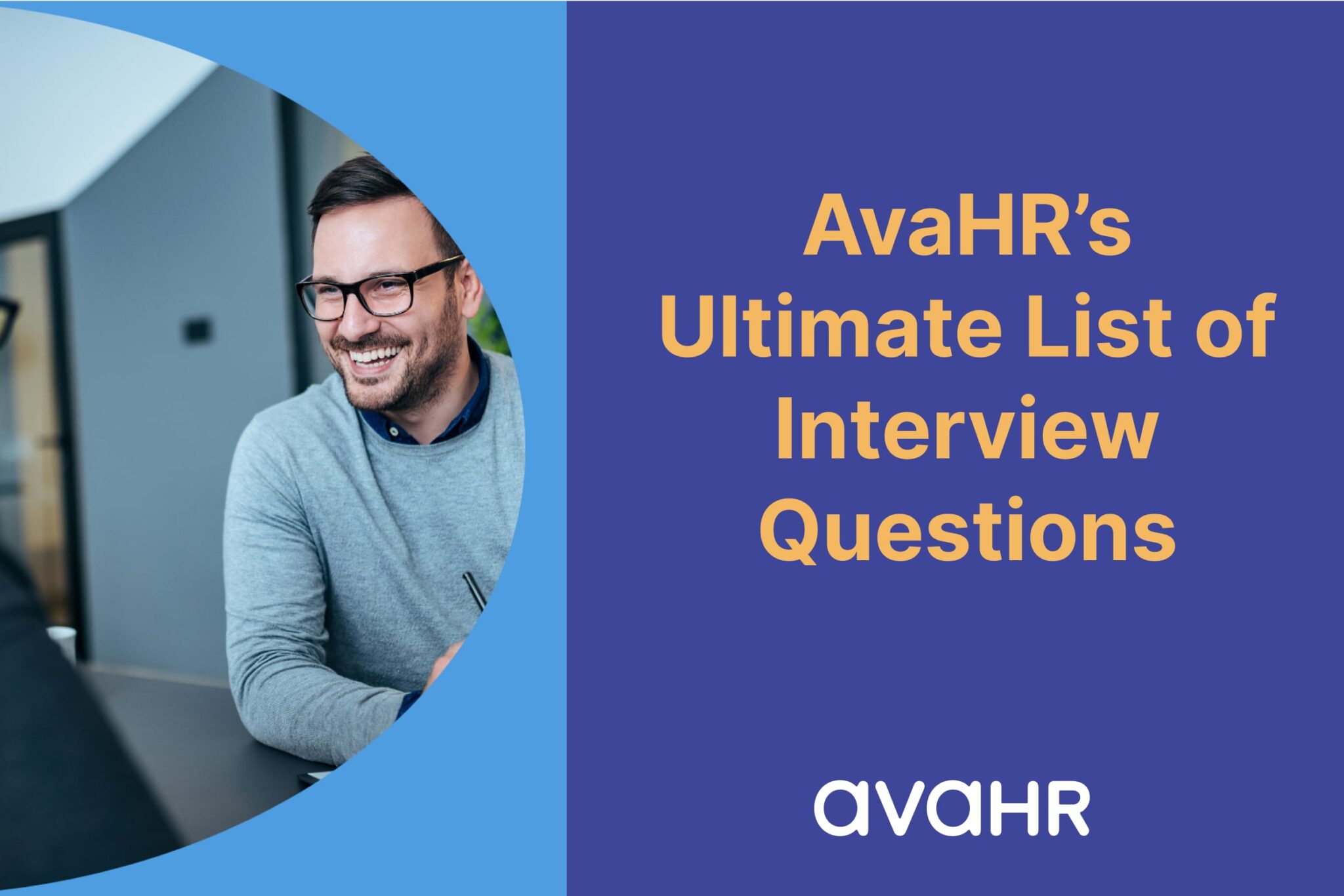Avahr S Ultimate List Of Interview Questions Featued Image