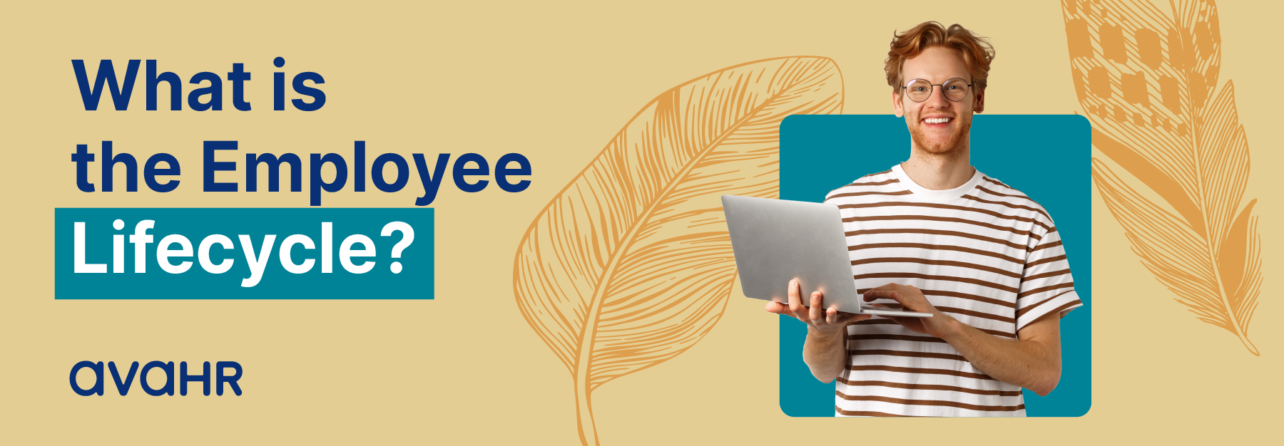 Employee Lifecycle Guide By Avahr