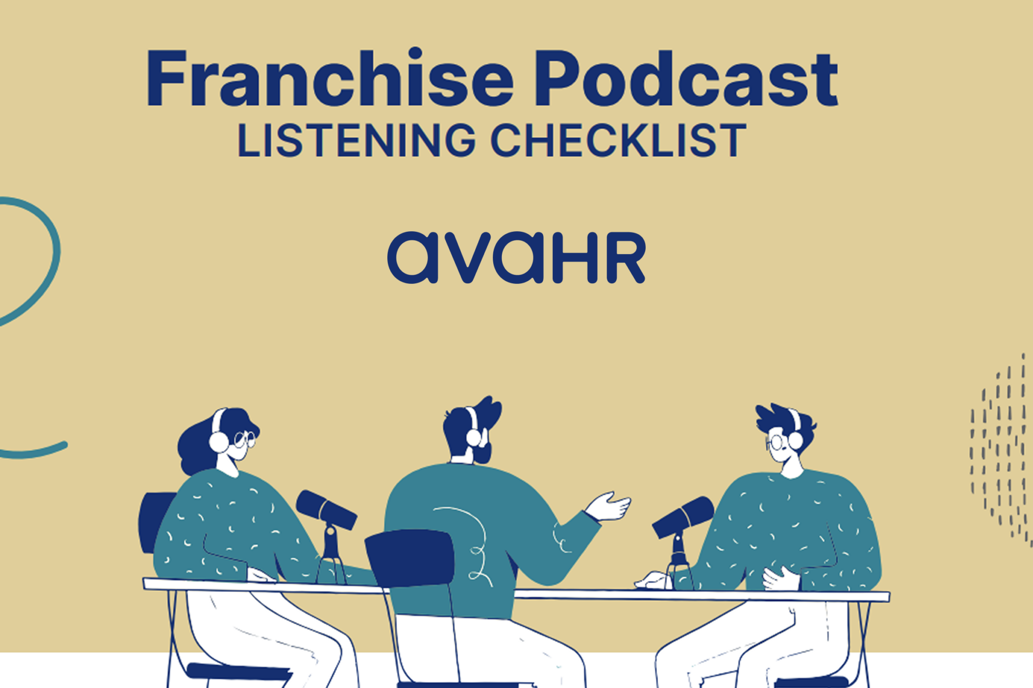 Franchise Podcast Listening Checklist By Avahr