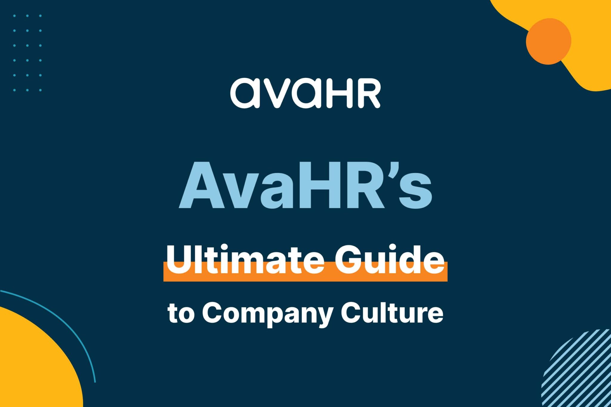 Ultimate Guide To Company Culture Featured Image