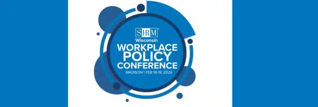 Wisconsin Shrm Workplace Policy Conference