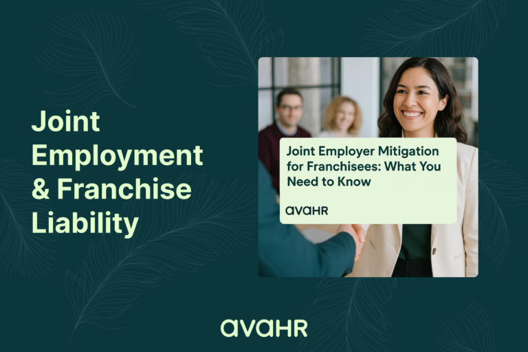 Joint Employment & Franchise Liability: What Franchisees Need to Know