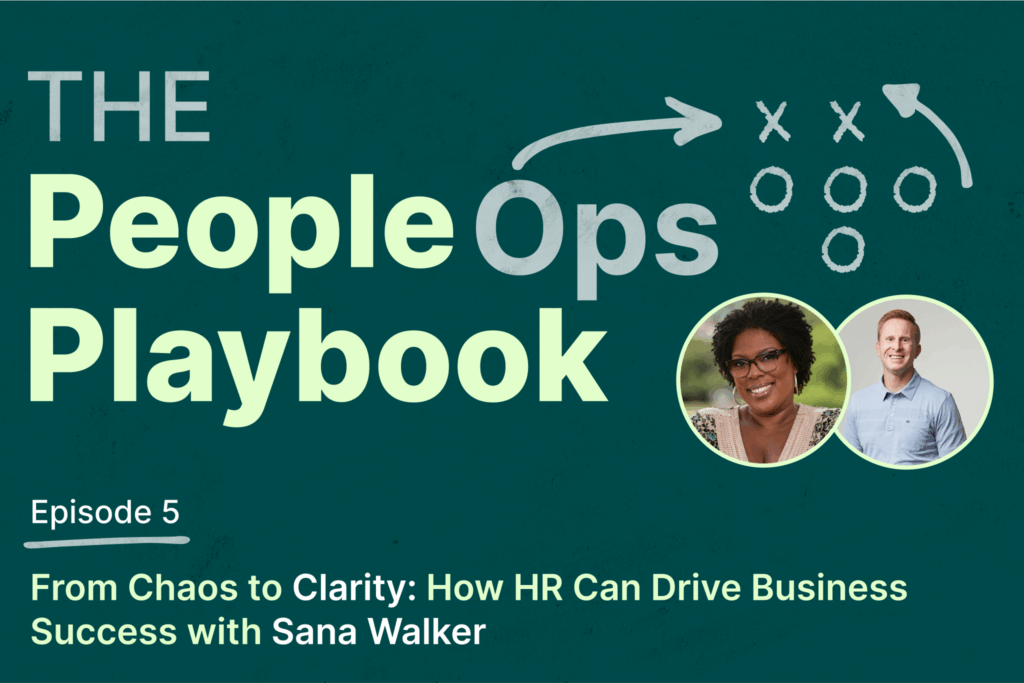 How HR Can Drive Business Success with Sana Walker
