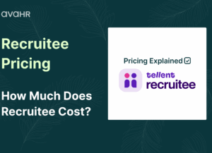 Recruitee pricing explained — how much does Recruitee cost and what US companies should know