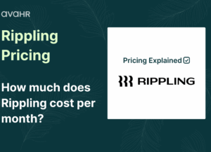 Rippling pricing explained — discover how much Rippling costs per month and how AvaHR compares with transparent, flat-rate hiring software
