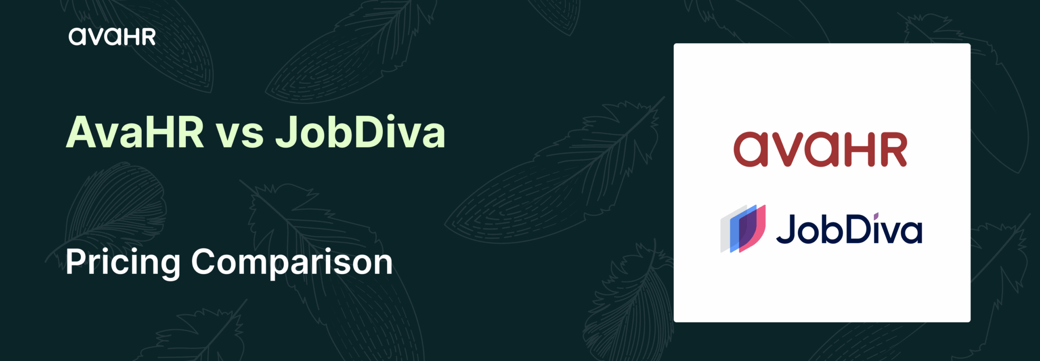 Avahr Vs Jobdiva Pricing Comparison Banner AvaHR vs JobDiva pricing comparison banner comparing ATS software costs, emphasizing transparent AvaHR pricing for in-house hiring teams.