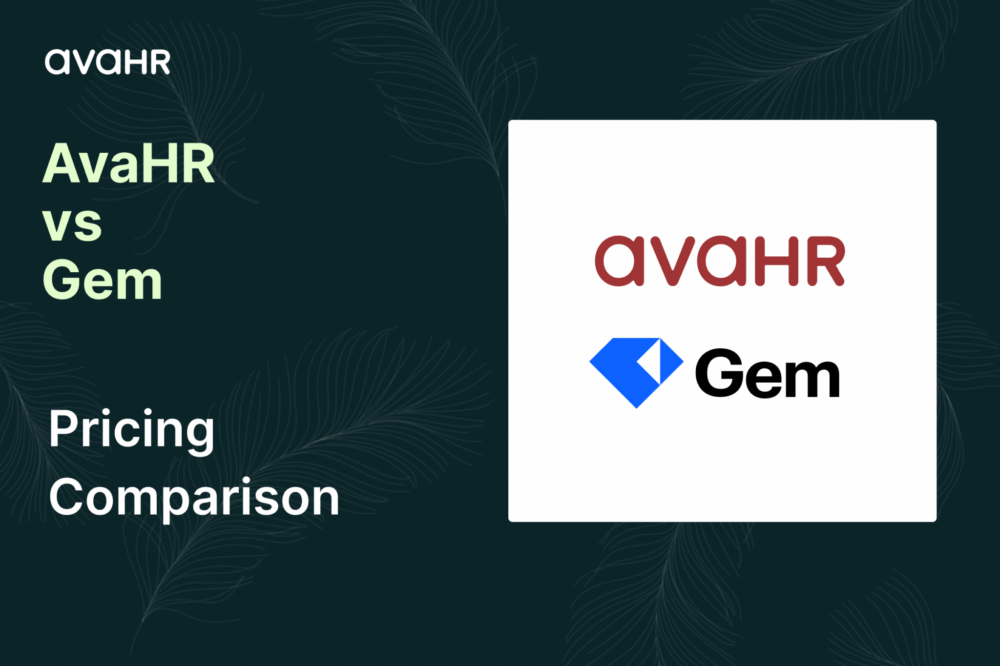 AvaHR vs Gem pricing comparison graphic showing ATS software logos for small business and in-house recruiting teams in 2026.