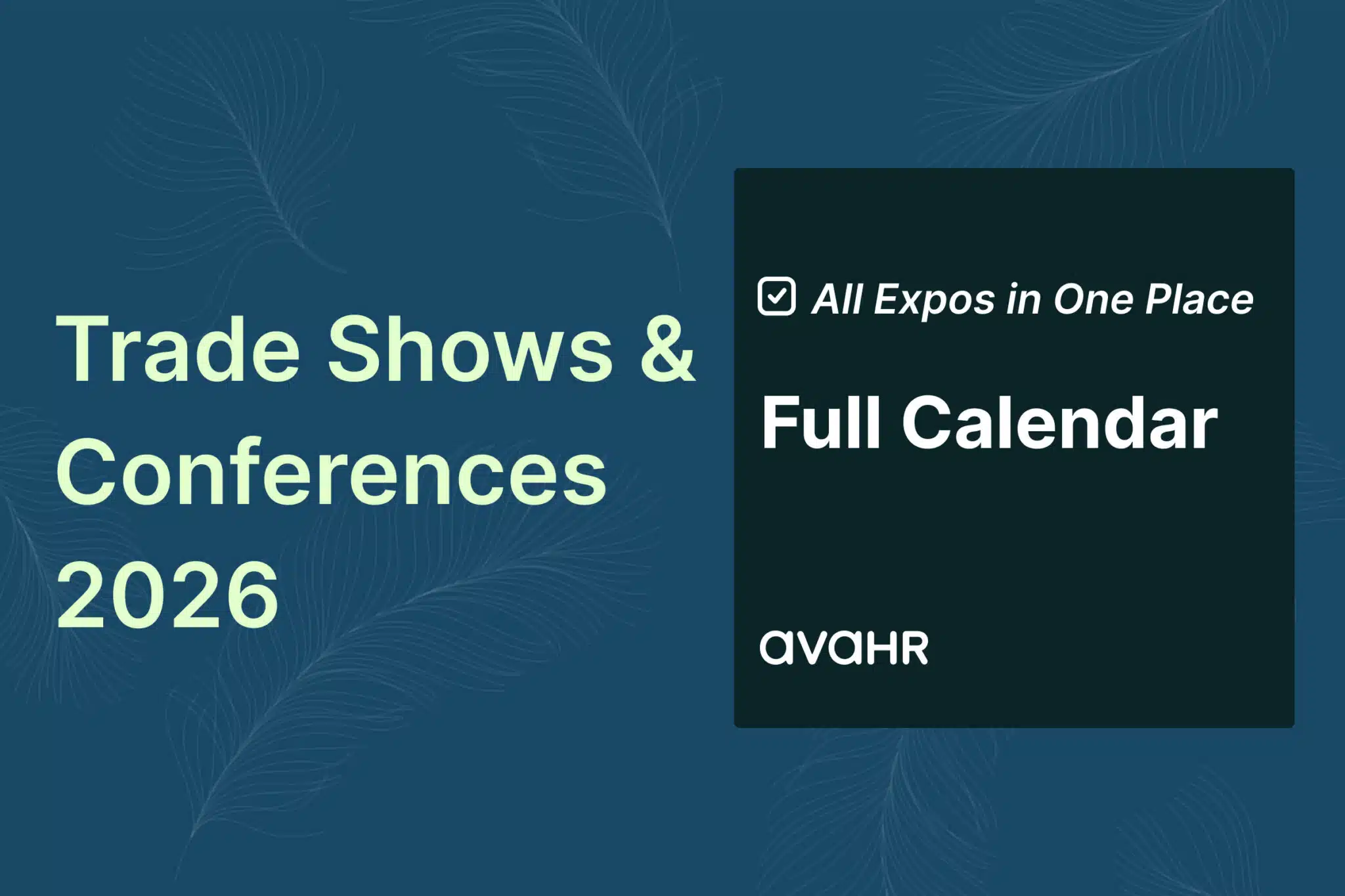 Trade Shows & Industry Conferences 2026 full calendar covering major U.S. expos by industry