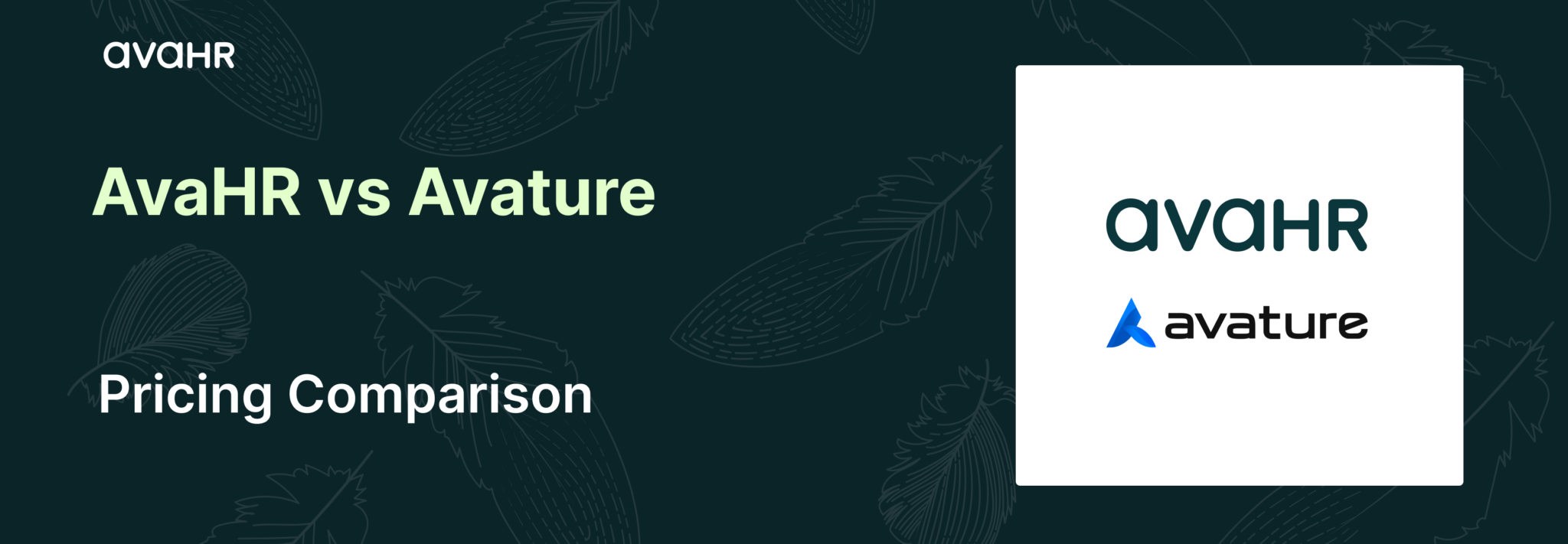Avahr Avature Pricing 2026 Banner AvaHR vs Avature pricing comparison 2026 featuring AvaHR applicant tracking system and Avature enterprise ATS and CRM platform pricing overview