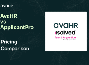 AvaHR vs ApplicantPro pricing comparison graphic showing AvaHR ATS and isolved Talent Acquisition (formerly ApplicantPro) pricing overview for 2026
