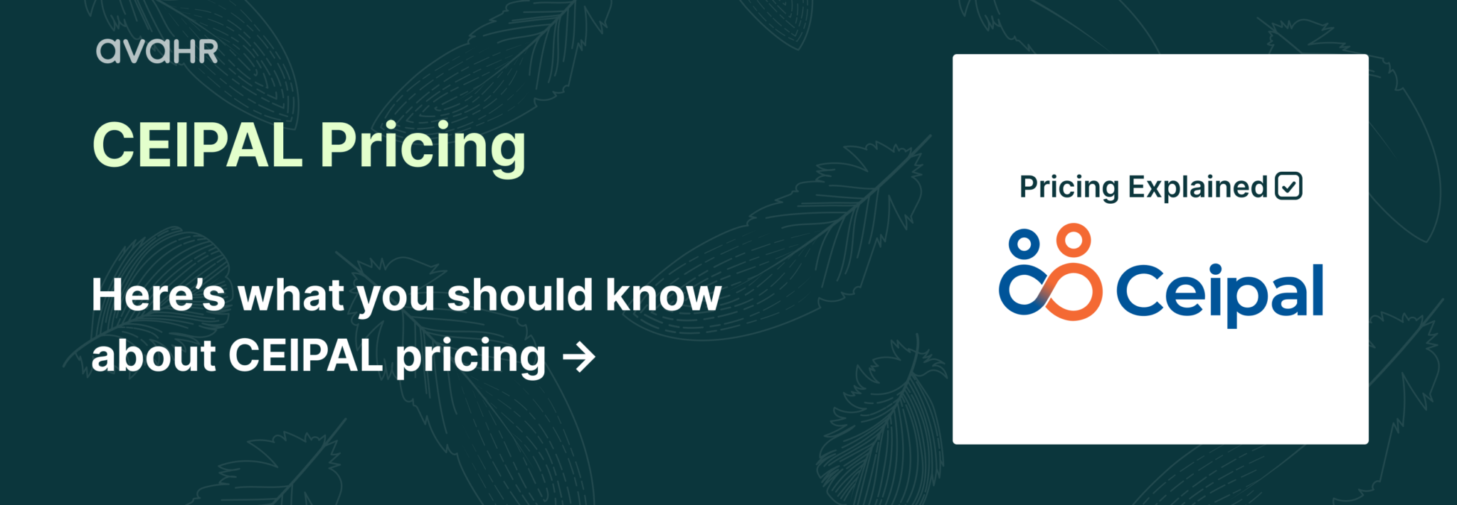 Ceipal Ats Pricing Plans Cost Breakdown 2026 CEIPAL pricing guide by AvaHR explaining CEIPAL ATS pricing model, per-user cost estimates, and hiring software pricing comparison.
