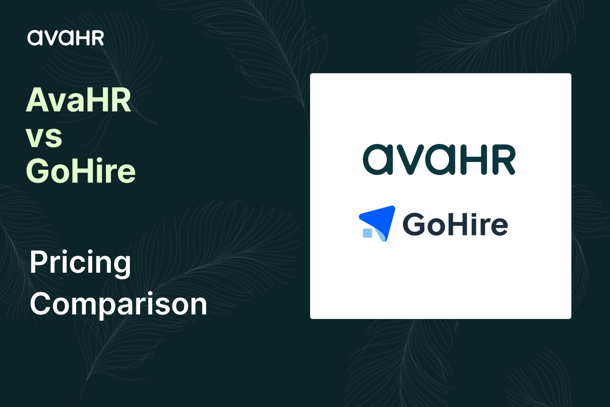 Avahr Vs Gohire Pricing Comparison 2026