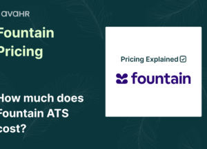 Fountain ATS pricing overview answering “how much does Fountain cost” with pricing model and feature insights