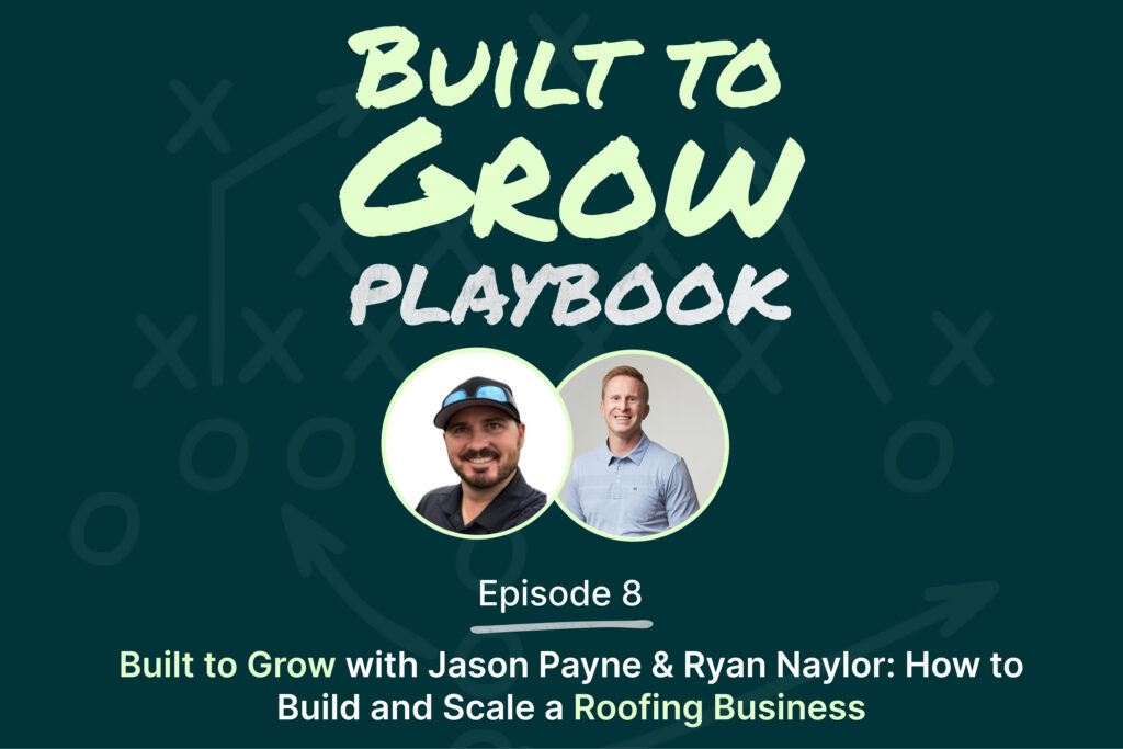 How to Build and Scale a Roofing Business