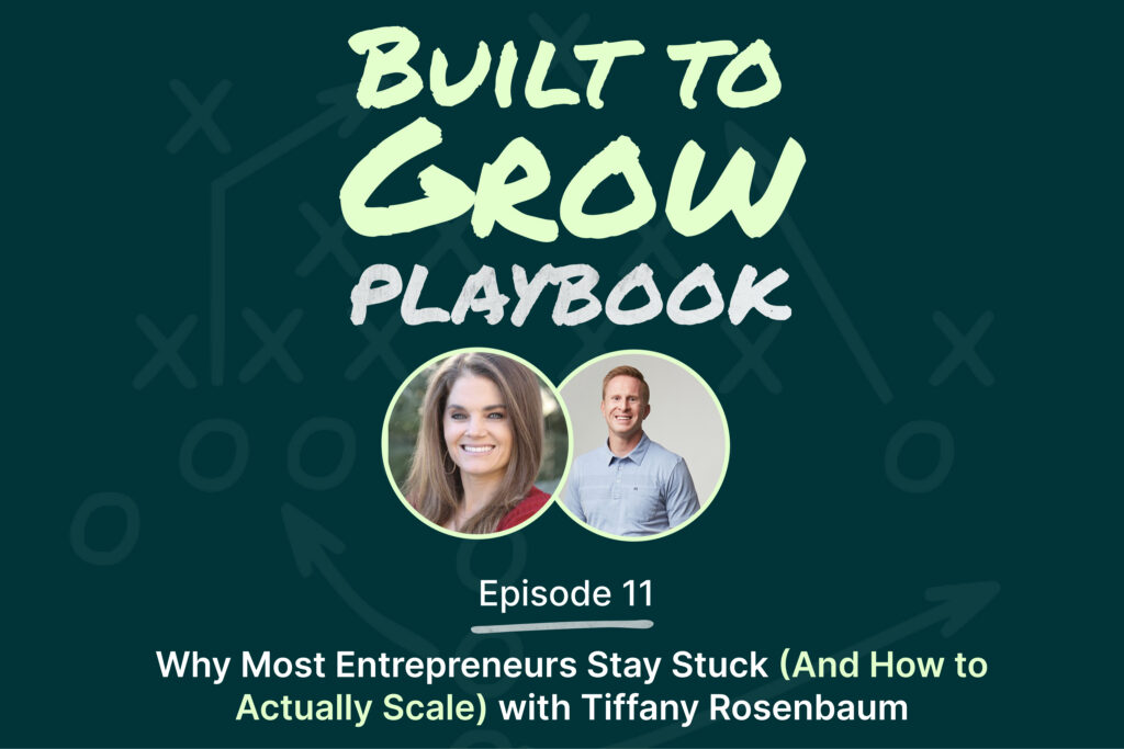 Resources Why Most Entrepreneurs Stay Stuck (And How to Actually Scale) with Tiffany Rosenbaum