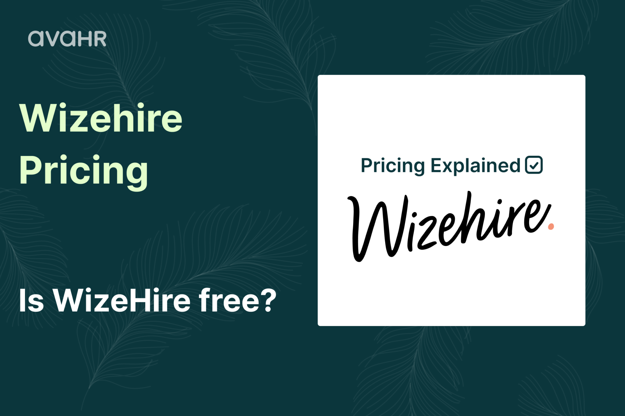Wizehire Pricing 2026 How Much Does Wizehire Cost