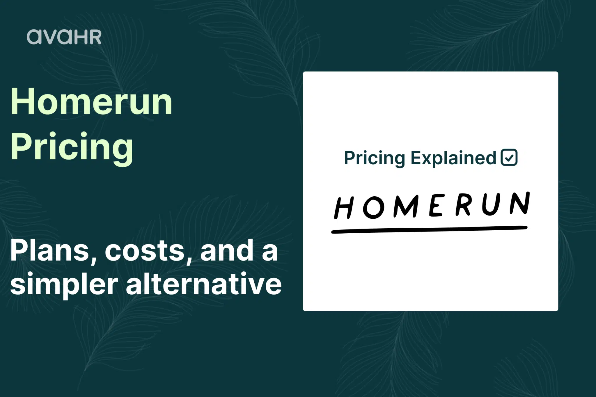 Homerun Pricing 2026 How Much Does Homerun Cost