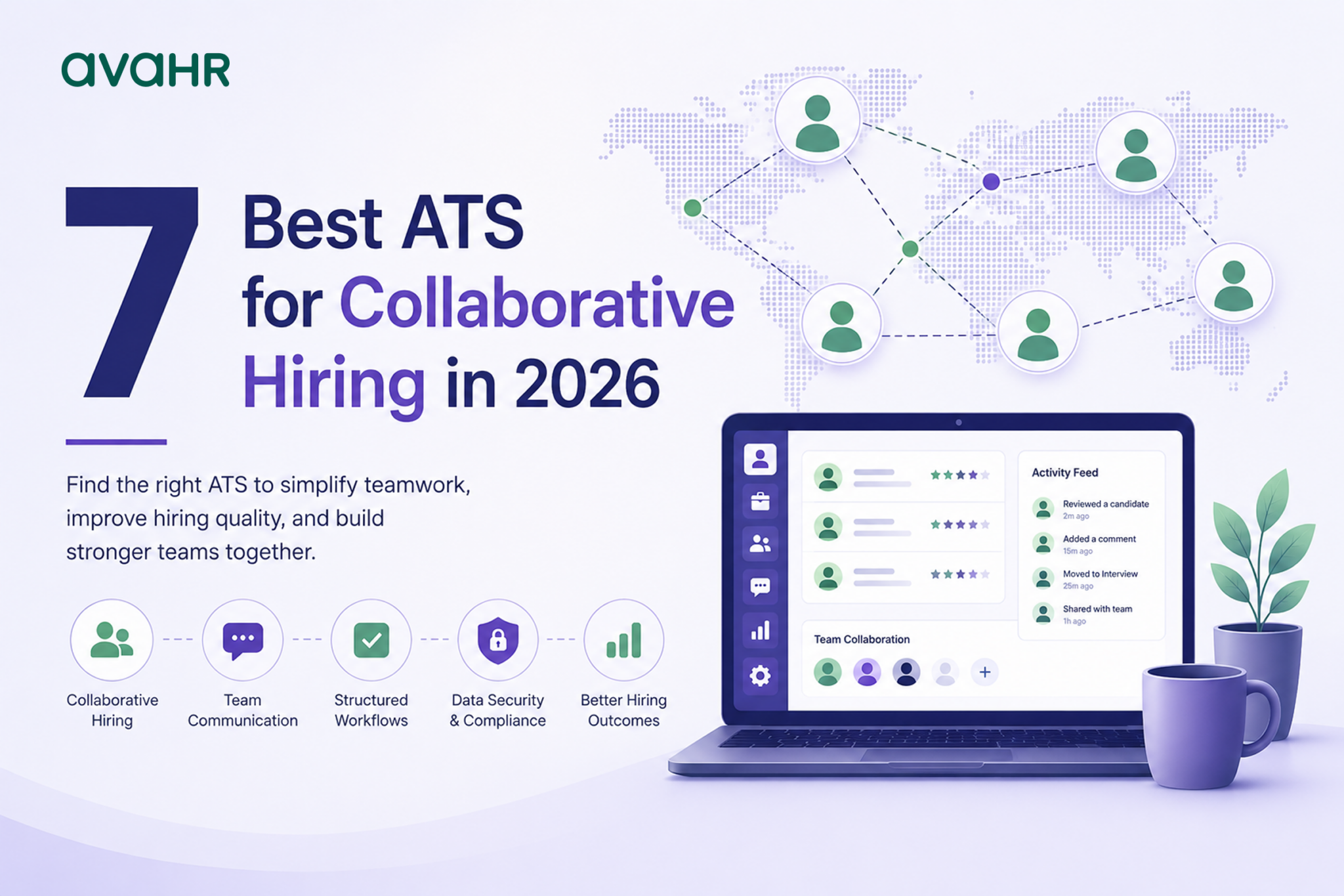 7 Best ATS for Collaborative Hiring in 2026 featuring AvaHR and tools that help hiring teams collaborate, share feedback, and make better hiring decisions