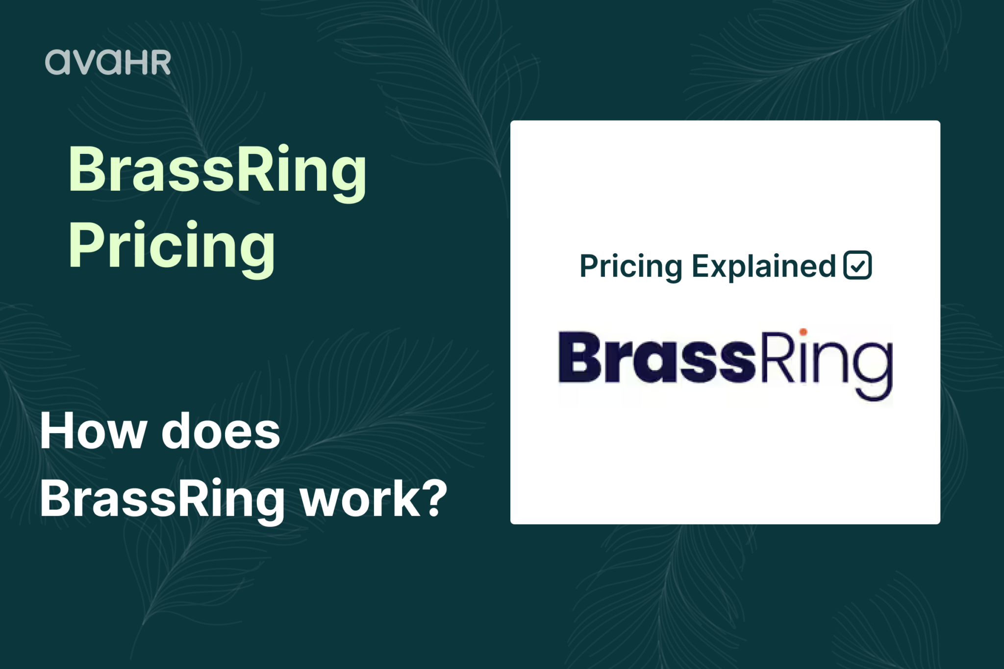 BrassRing Pricing guide cover showing BrassRing logo and headline explaining how BrassRing pricing works, including plans, costs, and enterprise ATS pricing information.