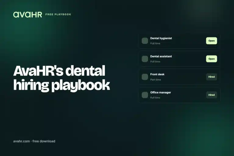 AvaHR’s Dental Hiring Playbook