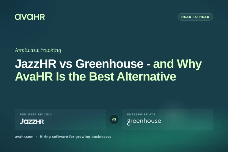 JazzHR vs Greenhouse – and Why AvaHR Is the Best Alternative
