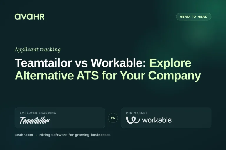 Teamtailor vs Workable: Explore Alternative ATS for Your Company