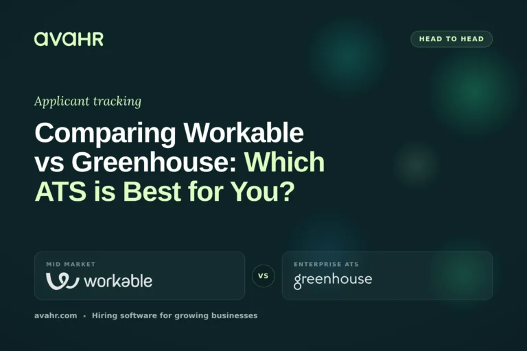 Comparing Workable vs Greenhouse: Which ATS is Best for You?