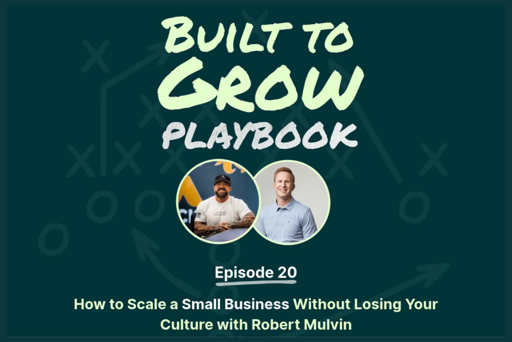 How to Scale a Small Business with Robert Mulvin