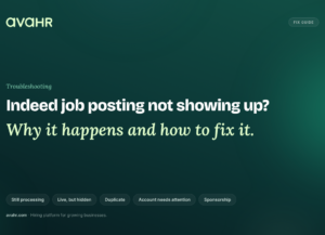 Indeed job posting not showing up: AvaHR fix guide on processing, hidden jobs, duplicates, account issues, and sponsorship